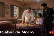 O Sabor do Morro — Capítulo 2: Quem cozinha com o coração