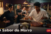 O Sabor do Morro — Capítulo 6: Três semanas que mudaram tudo