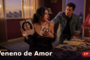 Veneno de Amor — Capítulo 7: A verdade que sangra