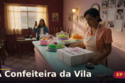 A Confeiteira da Vila — Capítulo 5: O balcão sem freguesia