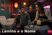 A Lâmina e o Nome — Capítulo 5: A mão que vendeu o segredo