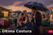 A Última Costura — Capítulo 4: O homem do guarda-chuva
