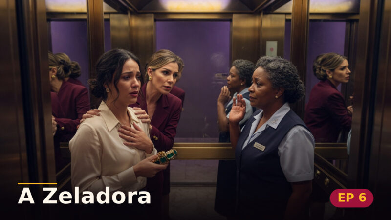 A Zeladora — Capítulo 6: A filha por trás do roubo — cena da novela