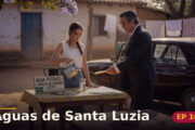 Águas de Santa Luzia — Capítulo 10: Um copo de água na porteira