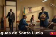Águas de Santa Luzia — Capítulo 11: A resposta estava em cima da mesa