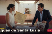 Águas de Santa Luzia — Capítulo 6: Ele jura que não sabia, e é verdade