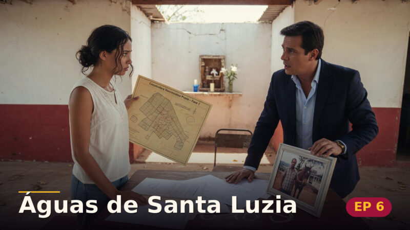 Águas de Santa Luzia — Capítulo 6: Ele jura que não sabia, e é verdade — cena da novela