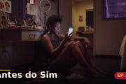 Antes do Sim — Capítulo 2: Três mil reais e nenhuma escolha