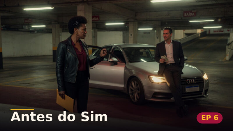 Antes do Sim — Capítulo 6: Ninguém vai acreditar em você — cena da novela