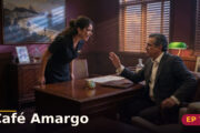 Café Amargo — Capítulo 7: O preço de ser filha