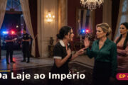 Da Laje ao Império — Capítulo 4: A noite da polícia