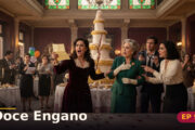Doce Engano — Capítulo 9: O banquete das mentiras