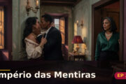 Império das Mentiras — Capítulo 3: O beijo que não pode existir