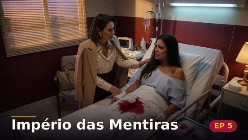 Império das Mentiras — Capítulo 5: O segredo que sangra