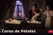 A Coroa de Pétalas — Capítulo 2: O berço que foi trocado