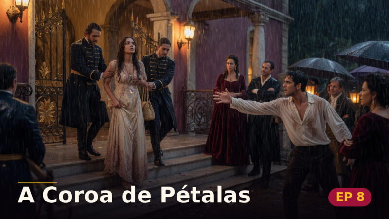 A Coroa de Pétalas — Capítulo 8: Expulsa sob a chuva
