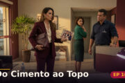 Do Cimento ao Topo — Capítulo 10: Ela voltou bem vestida