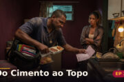 Do Cimento ao Topo — Capítulo 2: A casa nas costas