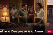 Entre o Desprezo e o Amor — Capítulo 11: A mala diante da porta