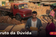 Fruto da Dúvida — Capítulo 10: O pai que escolheu ficar