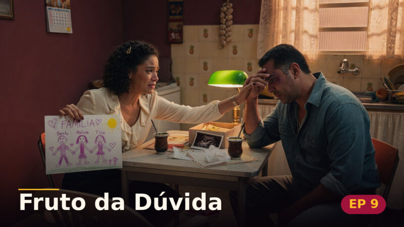 Fruto da Dúvida — Capítulo 9: Sangue não apaga quatro anos
