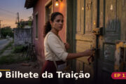 O Bilhete da Traição — Capítulo 11: A porta que não se abre