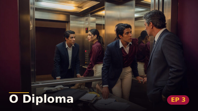 O Diploma — Capítulo 3: A filha do patrão