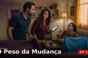O Peso da Mudança — Capítulo 10: Quem ficou depois da mudança