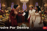 Podre Por Dentro — Capítulo 1: O buquê caiu primeiro