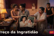 Preço da Ingratidão — Capítulo 6: A mulher da fotografia