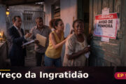 Preço da Ingratidão — Capítulo 9: A dívida bate à porta