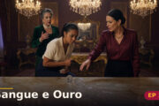Sangue e Ouro — Capítulo 1: O copo aos pés da babá