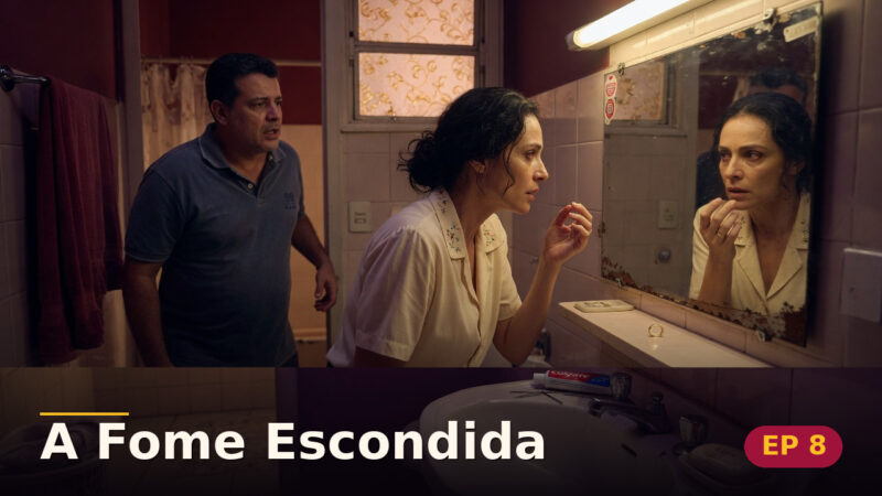 A Fome Escondida — Capítulo 8: O casamento diante do espelho — cena da novela