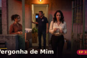 Vergonha de Mim — Capítulo 10: Tarde demais para voltar